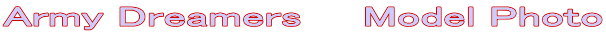 Army Dreamers����Model Photo 