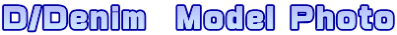D/Denim��Model Photo